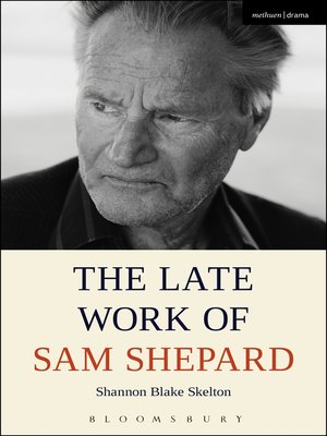 cover image of The Late Work of Sam Shepard